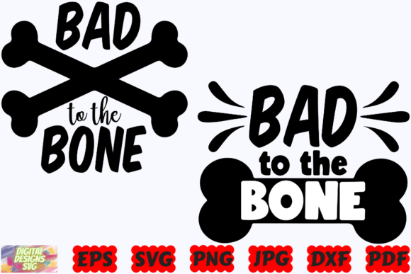 Bad to the Bone SVG Dog Graphics and Crafts Review