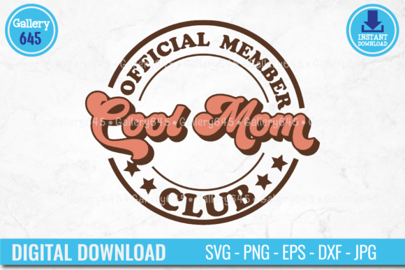 Cool Mom Club Retro Svg Review