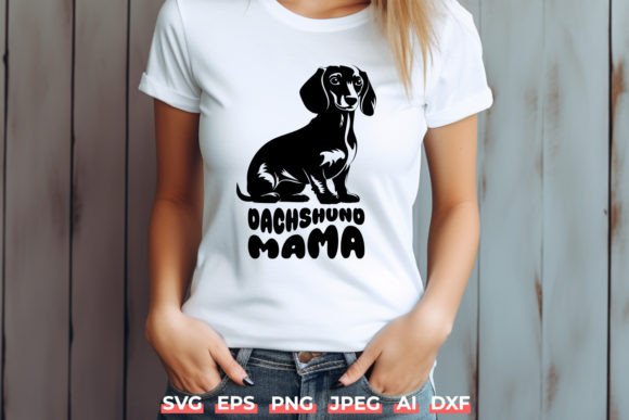 Dachshund Mama SVG, Dog Mom Graphics for Crafts