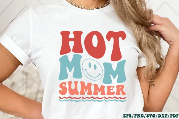 Hot Mom Summer Retro SVG Graphics and Crafts Review