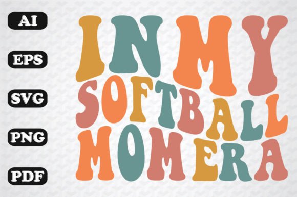 In My Softball Mom Era Retro SVG Graphics and Crafts Review