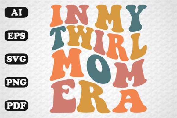 In My Twirl Mom Era Wavy Svg Graphics and Crafts Review