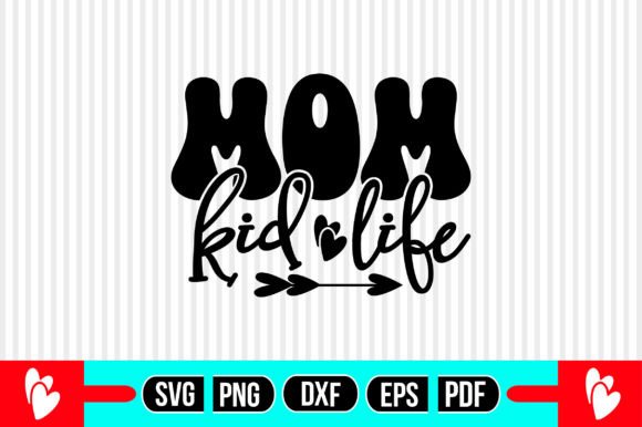 Mom Kid Life SVG Graphics and Crafts Review