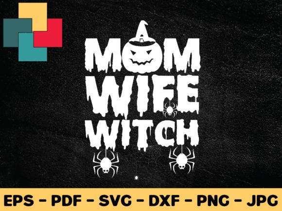 Mom Wife Witch Svg Design Graphics and Crafts Review