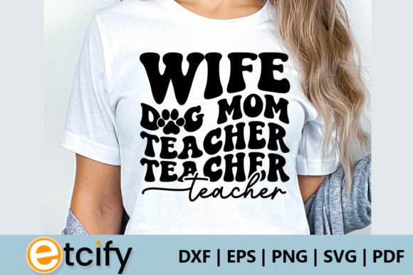 Wife Dog Mom Teacher Retro SVG Graphics and Crafts Review